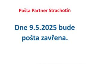  Pošta Partner Strachotín uzavřena 9.5.2025.